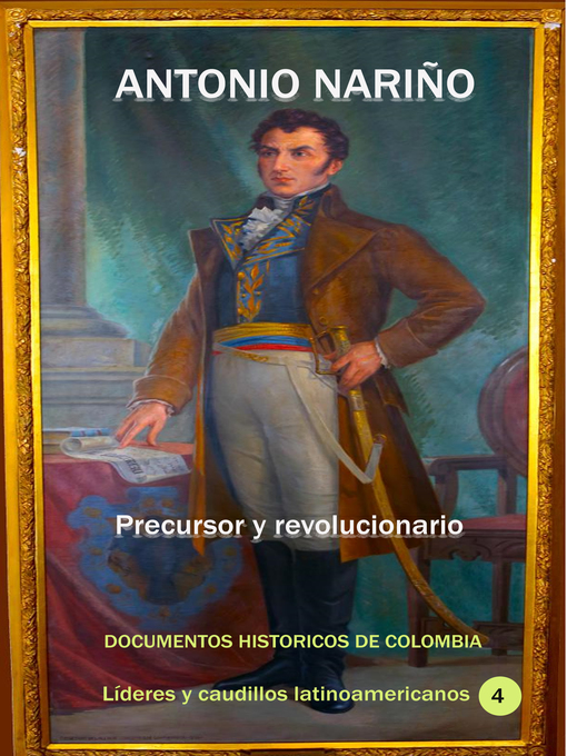 Title details for Antonio Nariño by Documentos Históricos de Colombia - Available